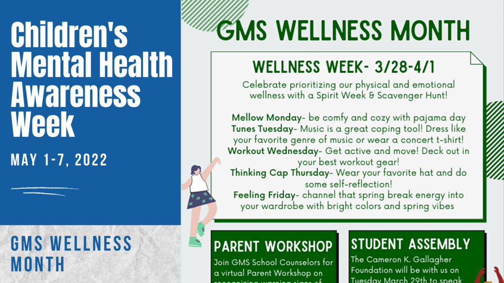 Children's Mental Health Awareness Week (GMS Wellness Month)