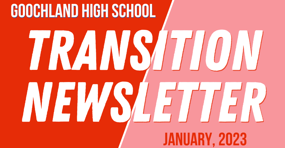 Goochland High School Transition Newsletter January 2023