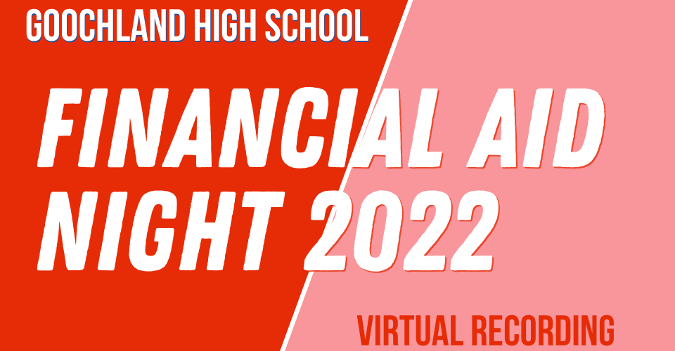 GHS Financial Aid Night 2022 Virtual Recording