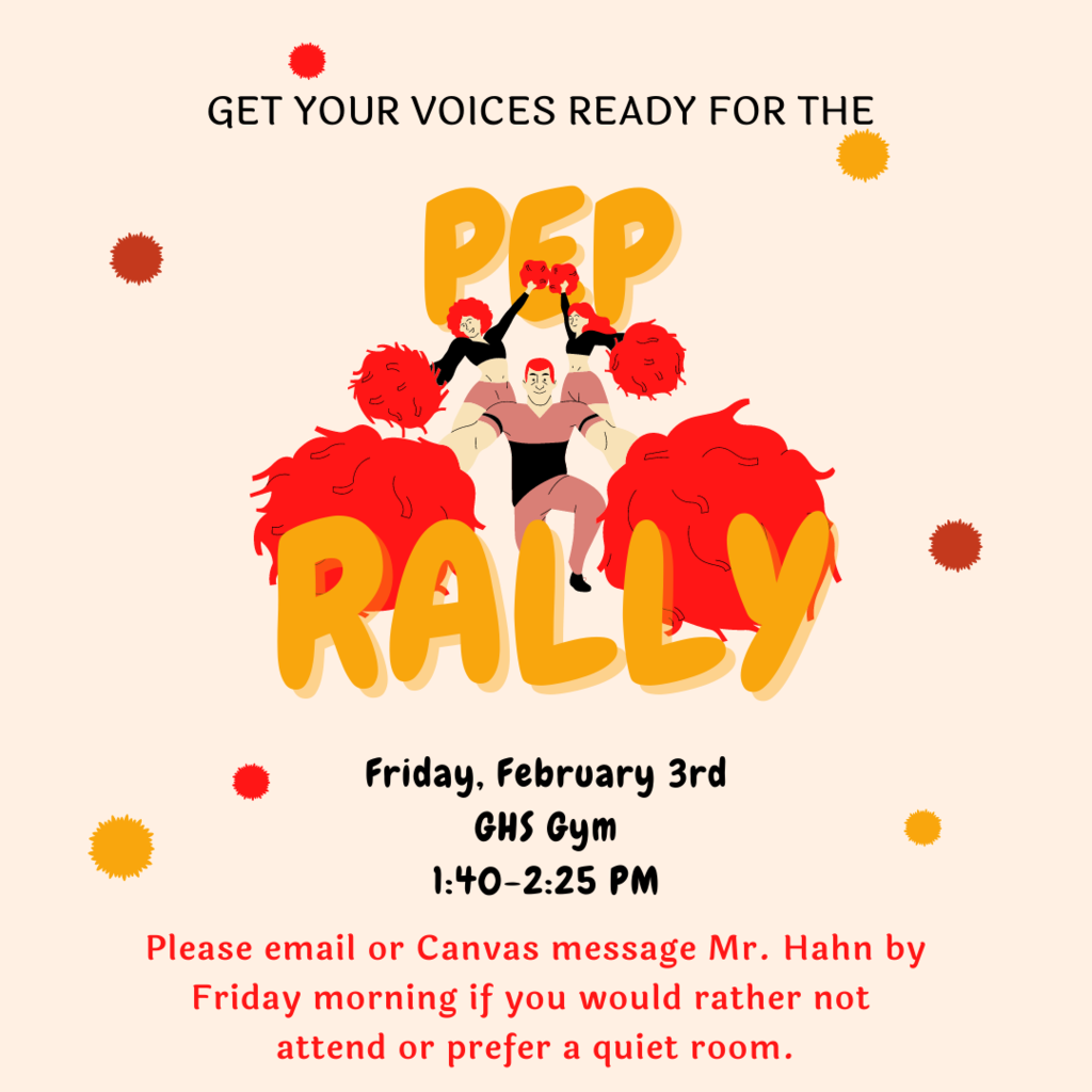 Winter Pep Rally, Friday 2/3 at 1:40 PM in the gym
